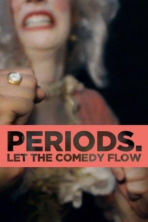 Periods. streaming