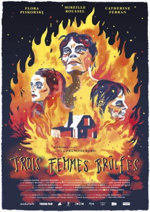 Trois femmes brûlées streaming