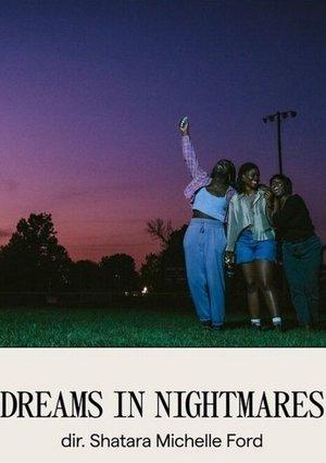 Dreams in Nightmares streaming