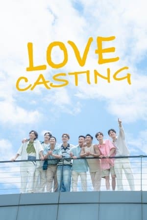 Love Casting streaming