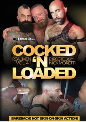Real Men 41: Cocked 'N Loaded streaming