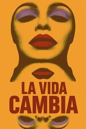 La vida cambia streaming