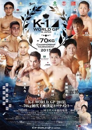 K-1 WORLD GP 2015: 70kg Championship Tournament streaming