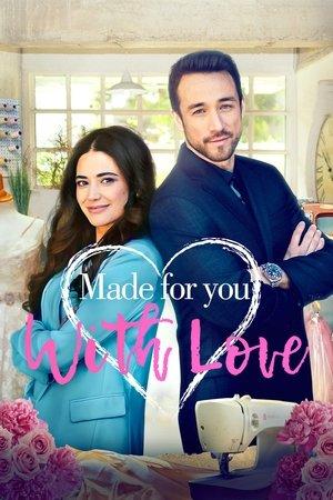 Made for You with Love streaming