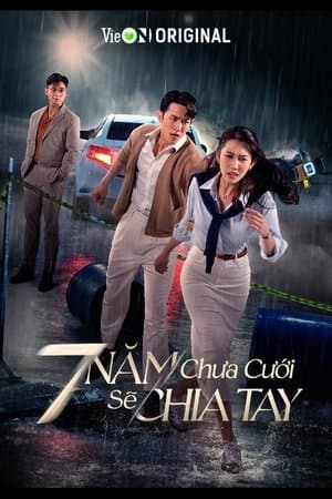 7 Years Without Marriage Means Breakup streaming