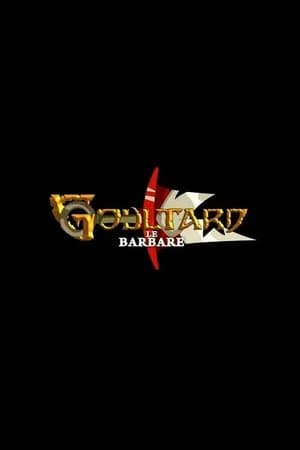 Goultard le Barbare streaming