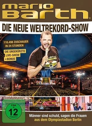 Mario Barth: Die neue Weltrekord-Show: Männer sind schuld, sagen die Frauen streaming