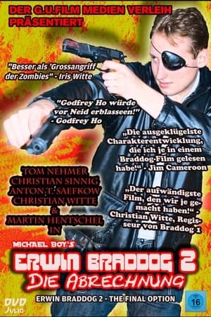 Erwin Braddog 2 - Die Abrechnung streaming