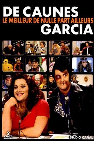 De Caunes-Garcia - Le meilleur de nulle part ailleurs streaming
