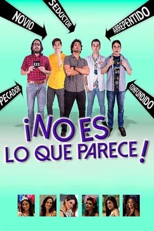¡No es lo que parece! streaming