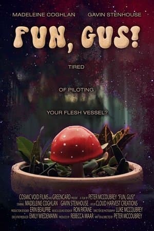 Fun, Gus! streaming