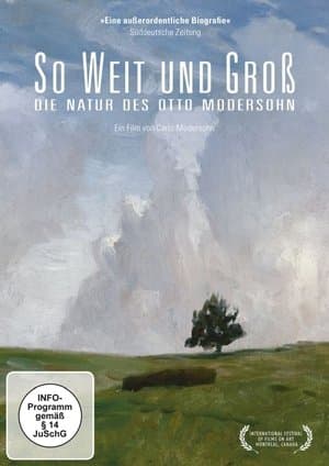 So Broad and Big: The Nature of Otto Modersohn streaming