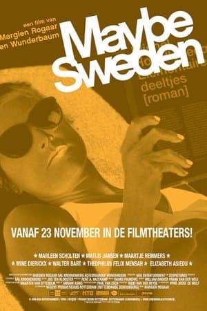 Maybe Sweden streaming