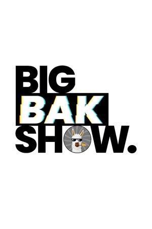BigBakShow streaming