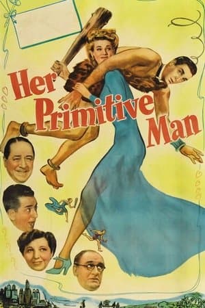 Her Primitive Man streaming