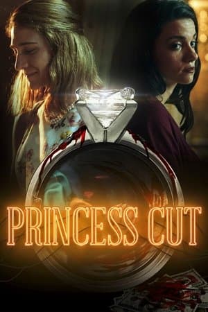 Princess Cut streaming