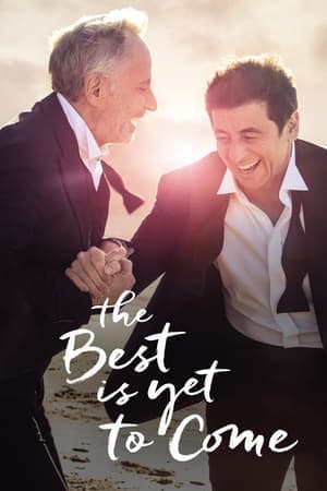 The Best Is Yet to Come streaming