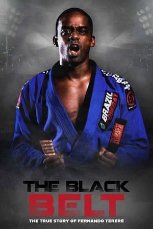 The Black Belt - The True History of Fernando Tererê streaming