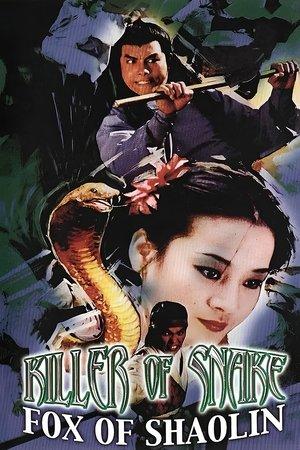 Killer of Snake, Fox of Shaolin streaming