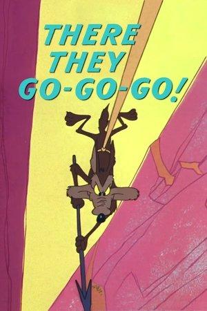 There They Go-Go-Go! streaming