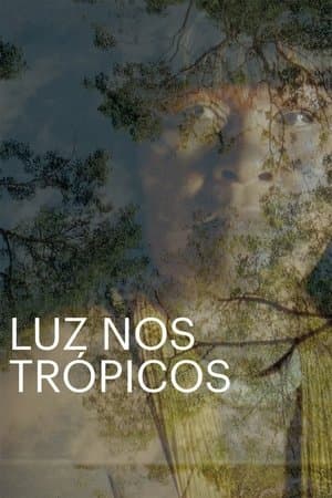Light in the Tropics streaming