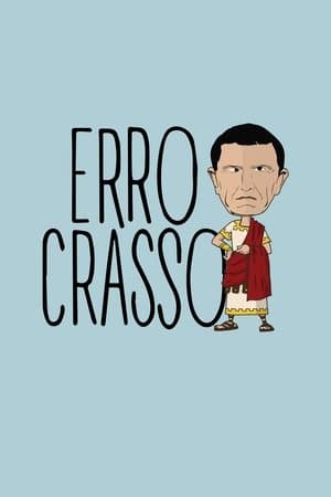 Erro Crasso streaming