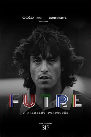 Paulo Futre: O Primeiro Português streaming