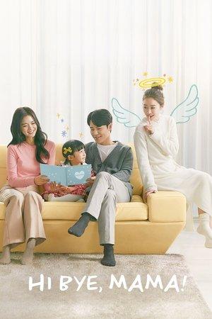 Hi Bye, Mama! streaming