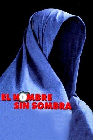 El hombre sin sombra streaming