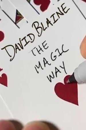 David Blaine: The Magic Way streaming