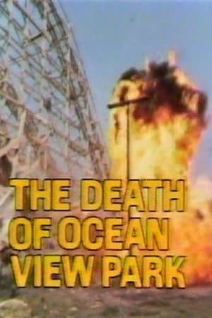 The Death of Ocean View Park streaming