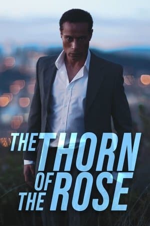 The Thorn of the Rose streaming