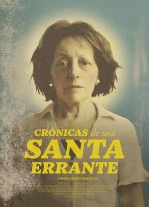 Crónicas de una santa errante streaming