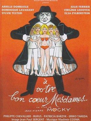 À votre bon cœur, mesdames streaming