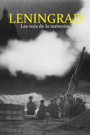 Leningrad - Les voix de la mémoire streaming