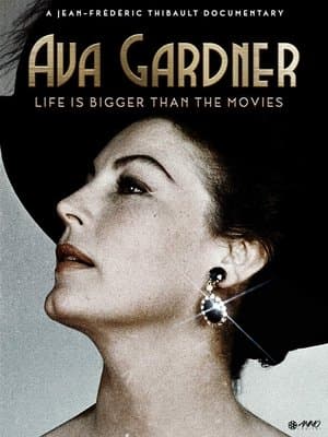 Ava Gardner: Life Is Bigger Than the Movies streaming