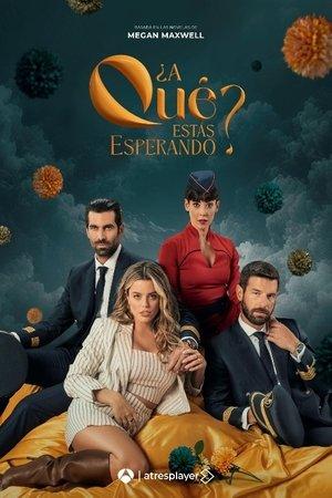 ¿A qué estás esperando? streaming