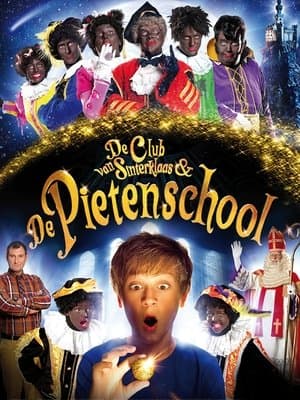 De Club van Sinterklaas & De Pietenschool streaming