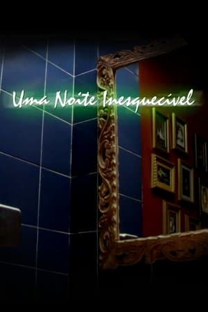 Uma Noite Inesquecível streaming