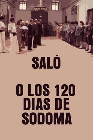 Saló, o los 120 días de Sodoma streaming