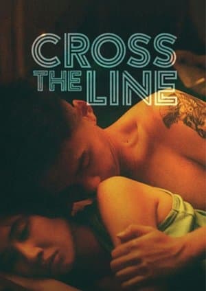 Cross the Line streaming