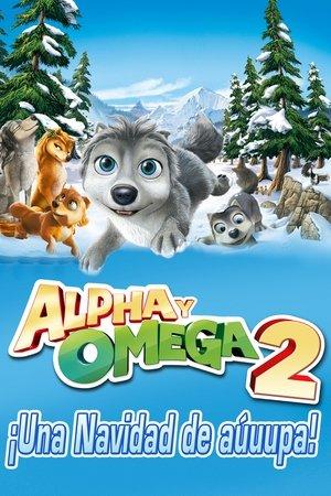 Alpha y Omega 2: una Navidad de aupa streaming