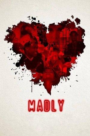 Madly streaming