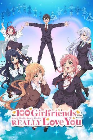 The 100 Girlfriends Who Really, Really, Really, Really, REALLY Love You streaming