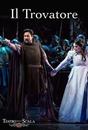 Il Trovatore (La Scala) streaming