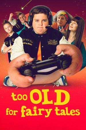 Too Old for Fairy Tales streaming
