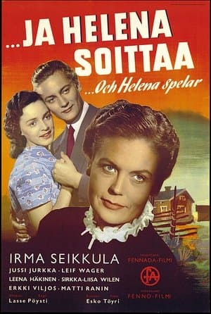 …ja Helena soittaa streaming