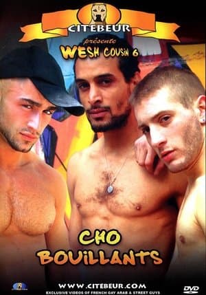 Wesh Cousin 6: Cho bouillants streaming