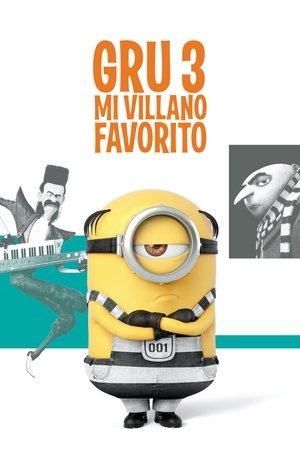 Gru 3. Mi villano favorito streaming