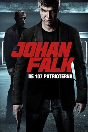 Johan Falk: De 107 patrioterna streaming